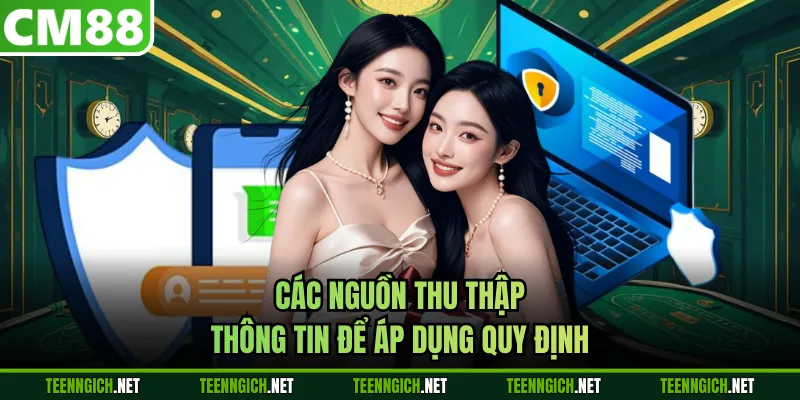 Các nguồn thu thập thông tin để áp dụng quy định